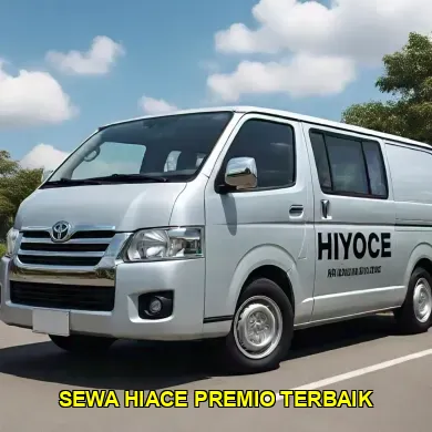 sewa hiace premio terbaik